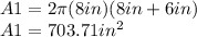 A1=2 \pi (8 in)(8 in+6in) \\ A1=703.71  in^{2} 