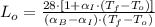 L_{o} = \frac{28\cdot [1+\alpha_{I}\cdot (T_{f}-T_{o})]}{(\alpha_{B}-\alpha_{I})\cdot (T_{f}-T_{o} )}