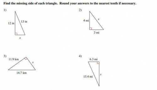 Find the missing side of each triangle. Round your answer to the nearest tenth if necessary.