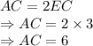 AC=2EC\\\Rightarrow AC=2\times 3\\\Rightarrow AC=6