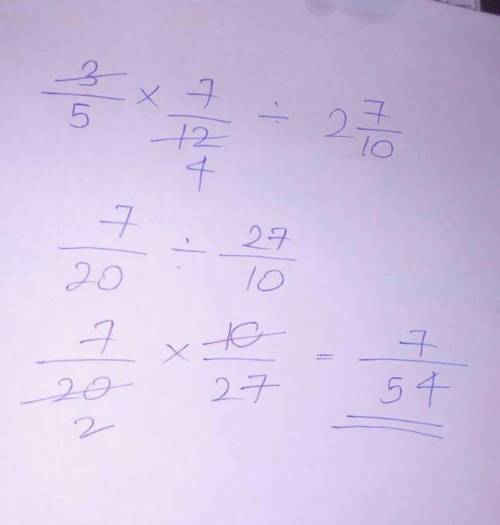 Can someone solve this for me please ?? 3/5×7/12÷2 7/10