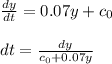 \frac{dy}{dt}=0.07y+c_0\\\\dt= \frac{dy}{c_0+0.07y}