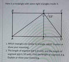 Here is a rectangle with some right triangles inside it. Which triangles are similar to triangle AED