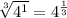 \sqrt[3]{4^{1}}=4^{\frac{1}{3} }