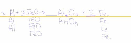 Balance the chemical reaction ___ Al + ___ FeO → ___ Al2O3 + ___ Fe