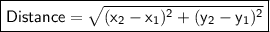\boxed{ \sf{Distance =  \sqrt{(x_{2} -x_{1} )^{2}  + (y_{2} - y_{1})^{2} }   }}