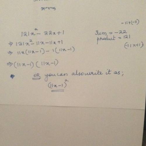 Find the factorization of the polynomial below. 121x^2-22x+1