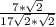 \frac{7*\sqrt{2}}{17\sqrt{2}*\sqrt{2}}
