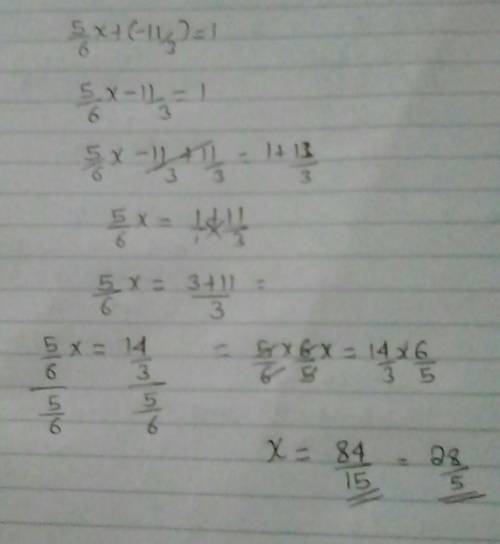 What is the value of z in the equation 5/6x + (-1 1/3) = 1