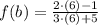 f(b) = \frac{2\cdot (6)-1}{3\cdot (6)+5}