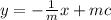 y = -\frac{1}{m}x + mc