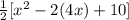 \frac{1}{2}[x^{2}-2(4x)+10]