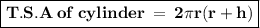 {\red{\boxed{\large{\bold{T.S.A\: of\: cylinder\: =\: 2{\pi}r(r + h)}}}}}