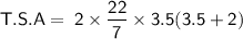 \sf T.S.A =\: 2 \times \dfrac{22}{7} \times 3.5(3.5 + 2)