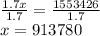 \frac{1.7x}{1.7}=\frac{1553426}{1.7}\\x= 913780