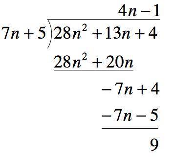 Long Division of Polynomials | Divide (28n² + 13n + 4) = (7n + 5)
