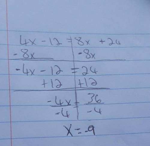 Solve for : 4x - 12 = 8x + 24 ОА. A. r= -9 B. x= -3 OC. x=1 OD. *= 3