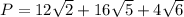 P = 12\sqrt{2} + 16\sqrt{5} + 4\sqrt{6}