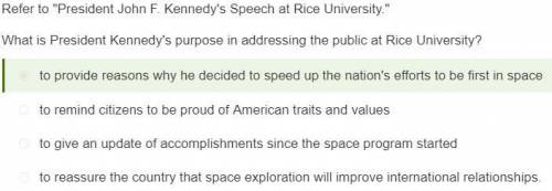 HELP

Read the excerpt from President Kennedy's Speech at Rice University.
William Bradford, speak