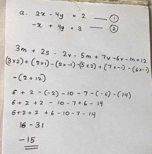 WILL GIVE BRAINLIEST

SIMPLIFY THIS EXPRESSION
3m+2s-2v- -5m+7v-6v- -m +12 
if
m=2, 
v=-1 
s=1