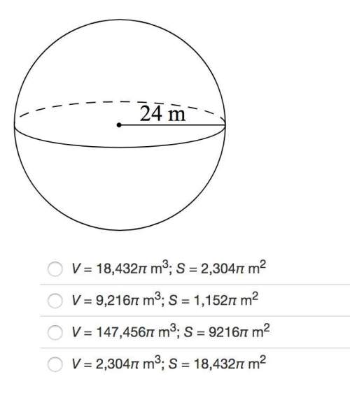 Identify the volume and surface area of the sphere in terms of π.