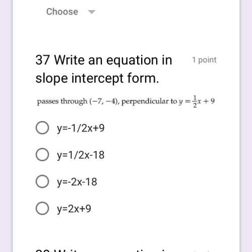 Write an equation in slope intercept form