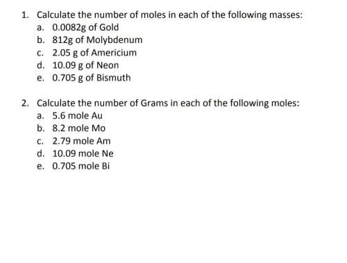 Need ! chemistry moles and grams questions