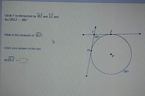 Circle f is intersected by line hi and ij and the measurement of angle hij is 101 degrees. what is t