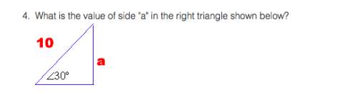 What is the value of side a in the right triangle shown below