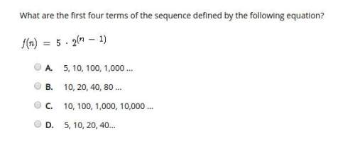 what are the first four terms of the sequence defined by the following equation?  a.