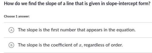 How do we find the slope of a line that is given in slope-intercept form?