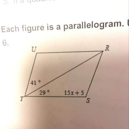Each figure is a parallelogram. use the properties of a parallelogram to solve for x.