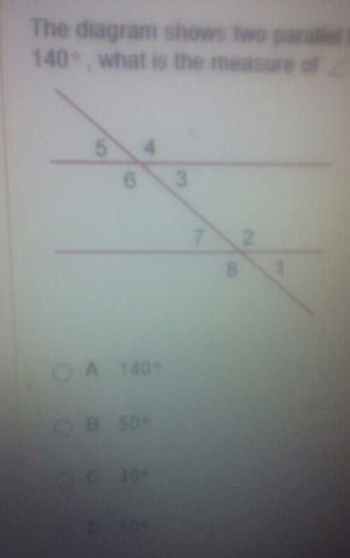 If the measure of angle 6 is 140 what is the measure of angle1