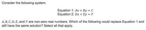The question is located below and the answers are:  a. a multiple of equation one  b. th
