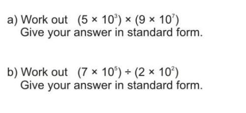 Can you give me the answers to the questions above in standard form.
