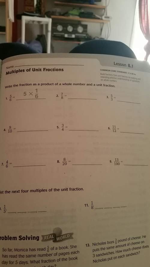Multiples of unit fractions, write the fractions a product of a whole number and unit fraction