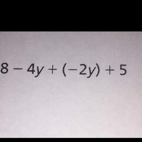 8-4y+(-2y)+5 solve this expression if anyone can me