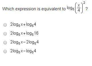 Which expression is equivalent to log subscript 5 baseline (startfraction x over 4 endfraction) squa