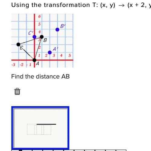 Using the transformation t: (x, y) (x + 2, y + 1), find the distance named. find the distance ab