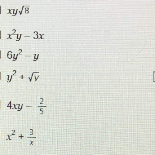 Which algebraic expressions are binomials? check all that apply. pls