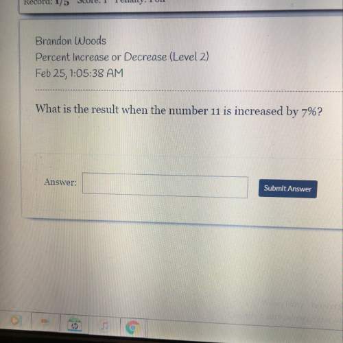 What is the result when number 11 is increased by 7