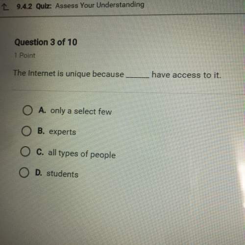 The internet is unique because have access to it