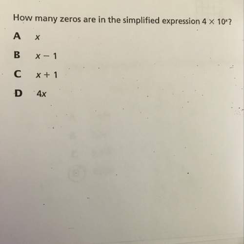 How many zeros are in the simplified expression 4 times 10
