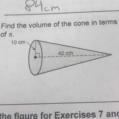 Find the volume of the cone in terms of pi.