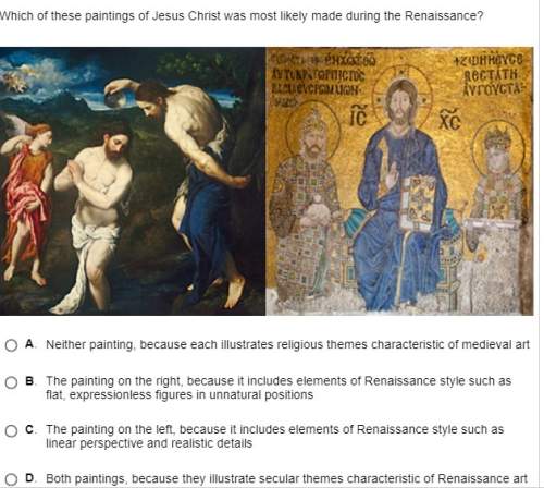 Which painting of jesus christ was more likely created during the renaissance?