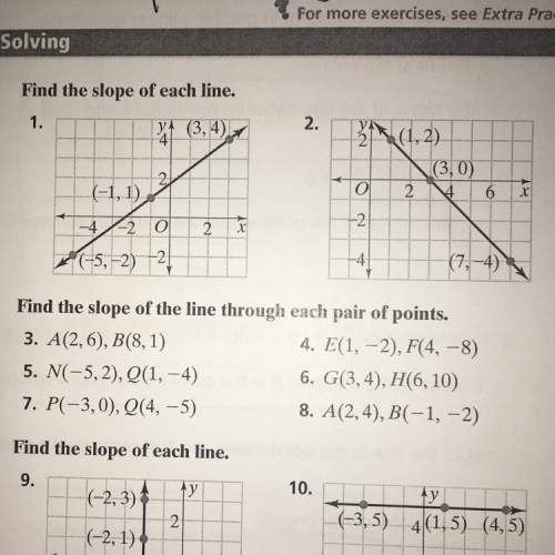 Ineed to know how to find the slope of the line for #2