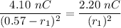 \dfrac{4.10 \ nC }{(0.57 - r_1 ) ^2} = \dfrac{2.20 \ nC }{(r_1)^2}