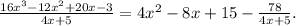 \frac{16x^3-12x^2+20x-3}{4x+5} =4x^2 - 8x + 15 - \frac{78}{4x+5}.