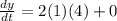 \frac{dy}{dt}=2(1)(4)+0