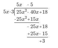 (25x^2−40x+18)÷(5x−3)